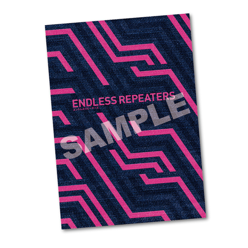 ENDLESS REPEATERS エンドレスリピーターズ